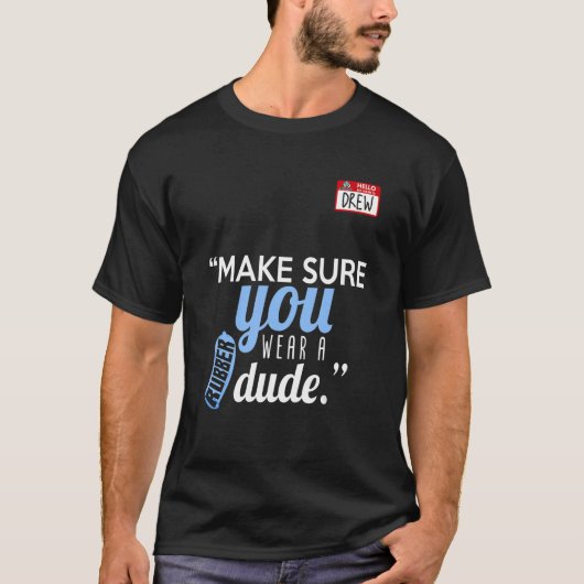 必ずゴムの衣服を取りなさい Tシャツ (正面)