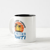 必要ないセラピータヒチに行く ツートーンマグカップ (正面左)