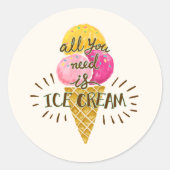 必要なのはアイスクリーム – おもしろいラウンドステッカー ラウンドシール (正面)