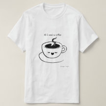 必要なのはコーヒーだけ – Men T-Shirt