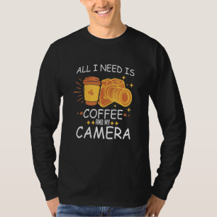 必要なのはコーヒーとカメラ撮影D Tシャツ