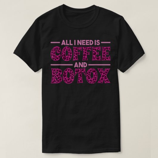 必要なのはコーヒーとボトックスリップフィラーエステティ Tシャツ (デザイン正面)