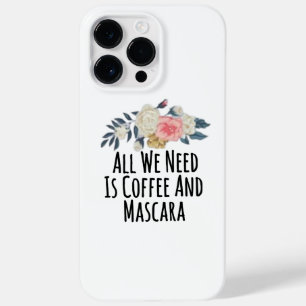 必要なのはコーヒーとマスカラ Case-Mate iPhone 14 PRO MAXケース