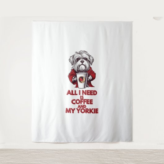 必要なのはコーヒーとヨークシャーテリア タペストリー (正面)