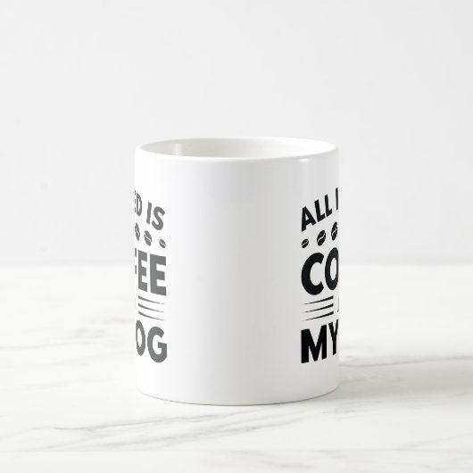 必要なのはコーヒーと犬だけだ コーヒーマグカップ (中央)