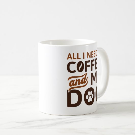 必要なのはコーヒーと犬だけだ コーヒーマグカップ (正面右)