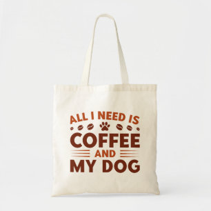 必要なのはコーヒーと犬だけだ トートバッグ