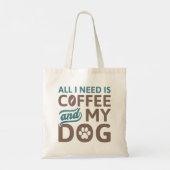 必要なのはコーヒーと犬だけだ トートバッグ (裏面)