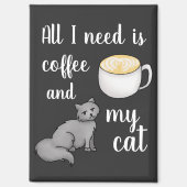 必要なのはコーヒーと猫だけおもしろい マグネット (正面)