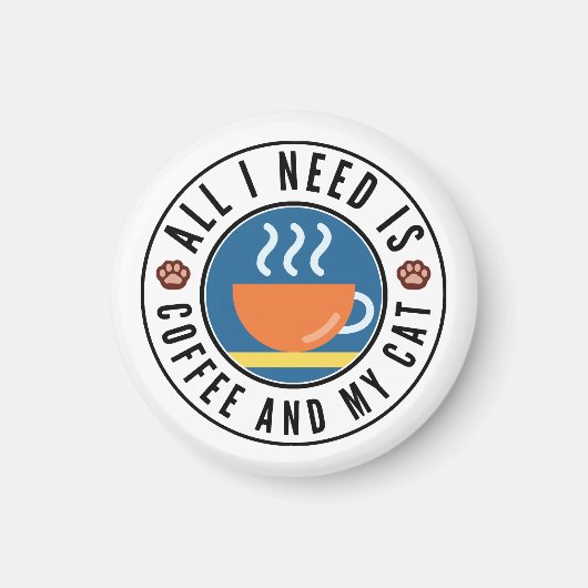 必要なのはコーヒーと猫 マグネット (正面)