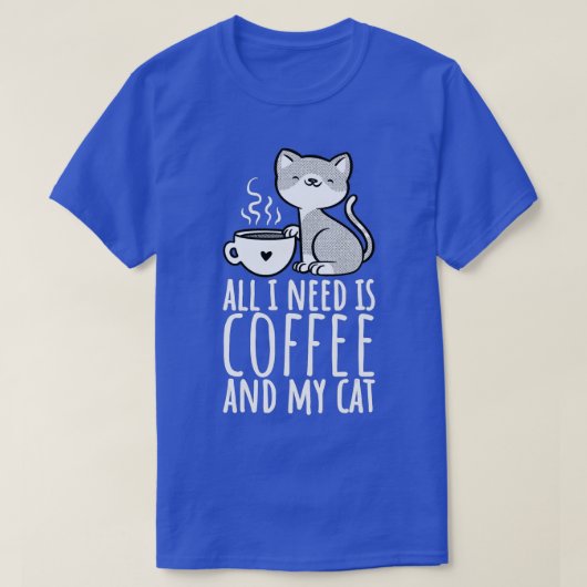 必要なのはコーヒーと私の猫とコーヒーの男性と二人 Tシャツ (デザイン正面)