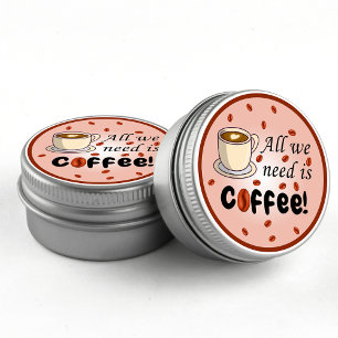 必要なのはコーヒーブラウンおもしろいカップ ラウンドシール