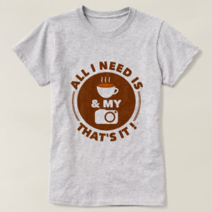 必要なのはコーヒー&マイカメラ おもしろい Tシャツ