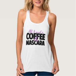 必要なのはコーヒー&マスカラタンクトップ タンクトップ