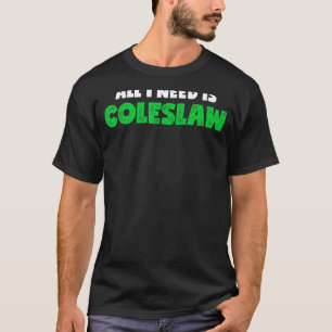 必要なのはコールスローグルメキャベツサラダ Tシャツ