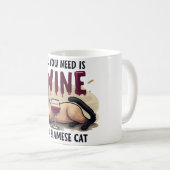 必要なのはワインとシャム猫 コーヒーマグカップ (正面右)