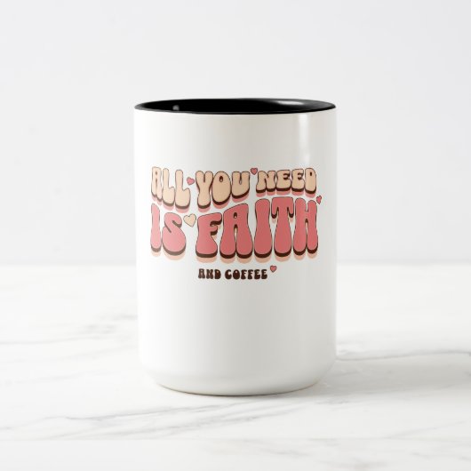 必要なのは信仰とコーヒーのクリスチャン ツートーンマグカップ (中央)