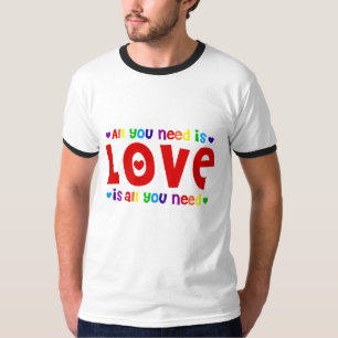 必要なのは愛だけだ Tシャツ