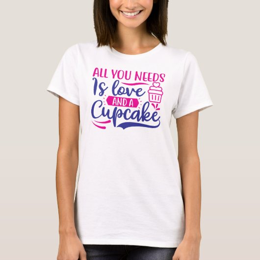 必要なのは愛とカップケーキ Tシャツ (正面)