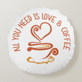 必要なのは愛とコーヒーだけだ ラウンドクッション