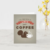 必要なのは愛とコーヒーだけカスタム- カード (黄色い花)