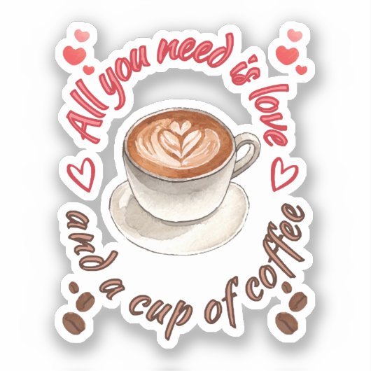 必要なのは愛とコーヒーだけ シール (正面)