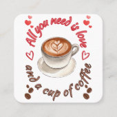 必要なのは愛とコーヒーだけ スクエア名刺 (正面)