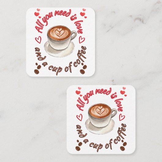 必要なのは愛とコーヒーだけ スクエア名刺 (正面/裏面)
