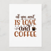 必要なのは愛とコーヒーのグリーティングカードだけだ ポストカード (正面)