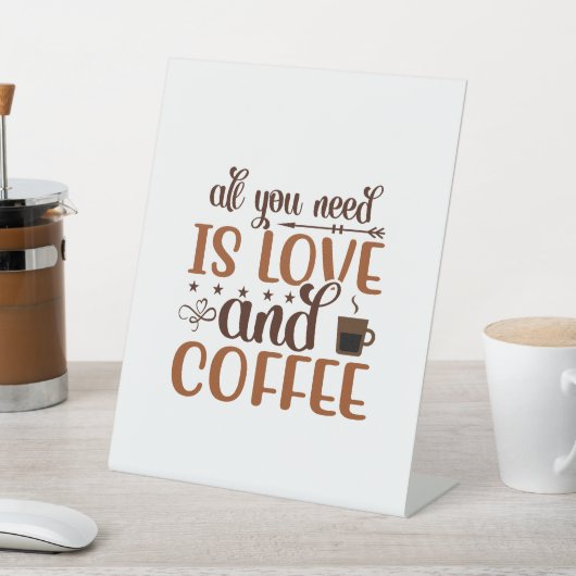 必要なのは愛とコーヒーのシンボルや象徴&ポスター 台座サイン (インサイチュ)