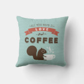 必要なのは愛とコーヒー – リス クッション (裏面)