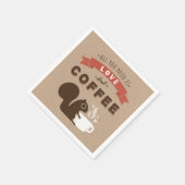 必要なのは愛とコーヒー – リス スタンダードカクテルナプキン (角)