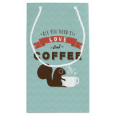 必要なのは愛とコーヒー – リス スモールペーパーバッグ (裏面)