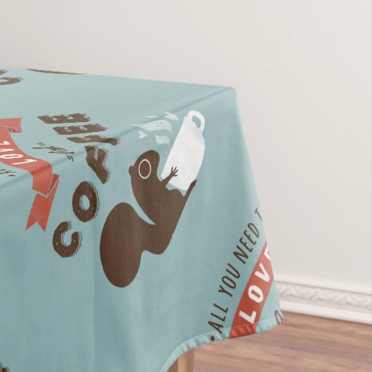 必要なのは愛とコーヒー – リス テーブルクロス (インサイチュ)