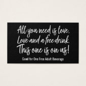 必要なのは愛と無料の飲み物、チケット (正面)