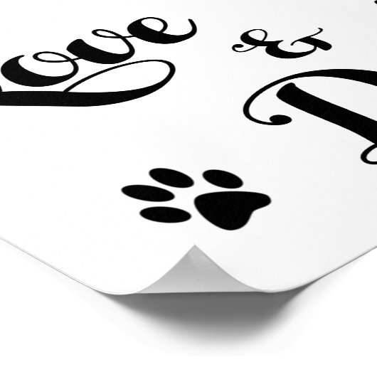 必要なのは愛と犬 – 愛犬家引用文 ポスター (角)