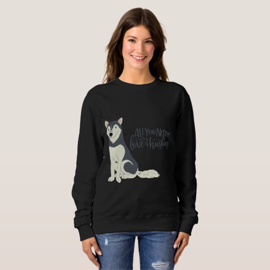 必要なのは愛&ハスキドッグペット動物 スウェットシャツ (正面フル)
