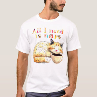 必要なのは昼寝:スリーピーキャットイラストレーション Tシャツ