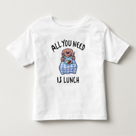 必要なのは昼食だけだ トドラーTシャツ (正面)