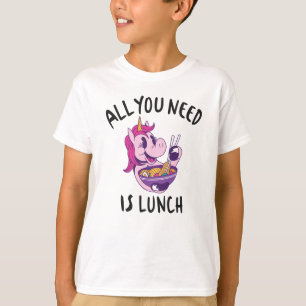 必要なのは昼食だけだ Tシャツ