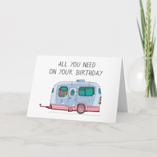 必要なのは、誕生日カードのLOVE/A CAMPER/MEだけ カード (正面)