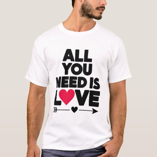 必要なのはLove -ハート用のTシャツ Tシャツ (正面)