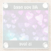 必要なのはLove Glass Coaster ガラスコースター (裏面)