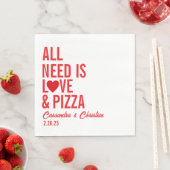 必要なのはLove & Pizza Napkins | おもしろいピザ スタンダードランチョンナプキン (インサイチュ)
