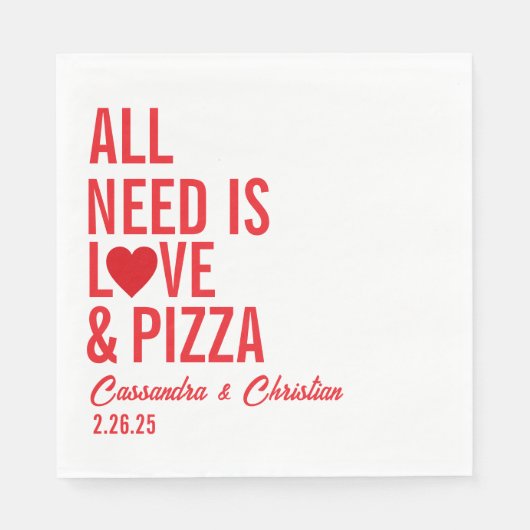 必要なのはLove & Pizza Napkins | おもしろいピザ スタンダードランチョンナプキン (正面)