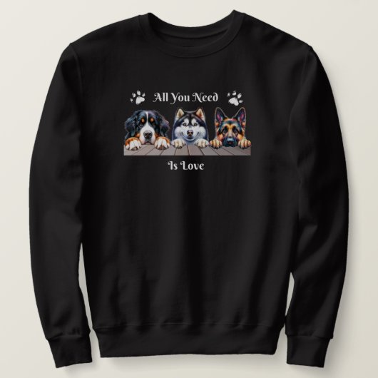 必要なのはLove Sweatshirt スウェットシャツ (デザイン正面)