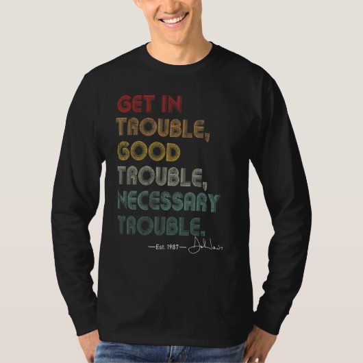 必要なトラブルや必要なトラブルに巻き込まれる Tシャツ (正面)