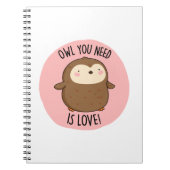 必要なフクロウは愛おもしろい茶色のフクロウパン ノートブック (正面)