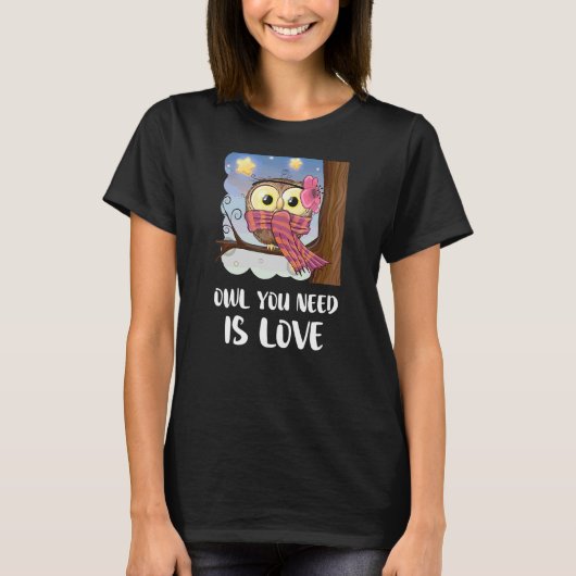必要なフクロウは愛の森の鳥の野生動物フクロウの芸術 Tシャツ (正面)