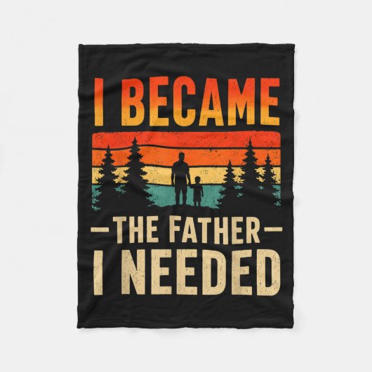必要な父になった 父の日 Dad Daddy フリースブランケット (正面)